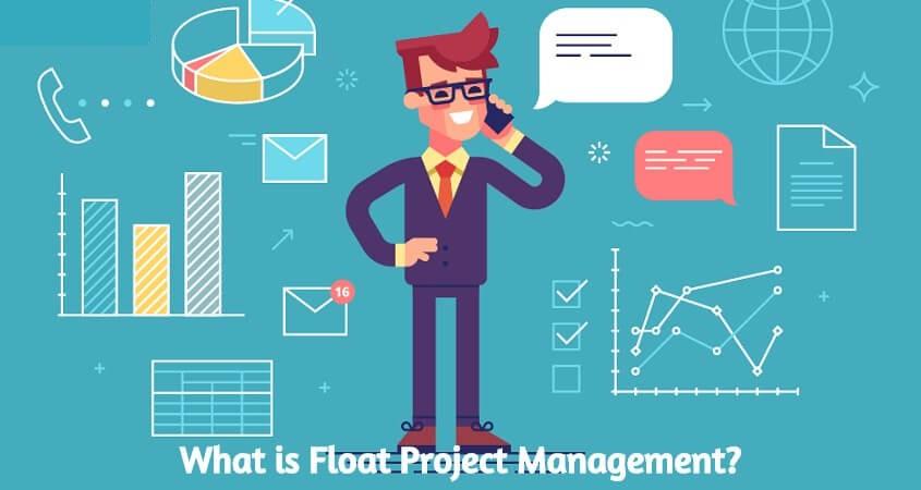 What Is Float Project Management